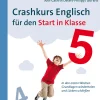 Crashkurs Englisch für den Start in Klasse 5