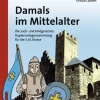 Damals im Mittelalter
