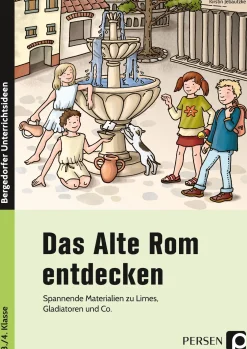 Das Alte Rom entdecken, 3. und 4. Klasse