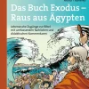 Das Buch Exodus - Raus aus Ägypten