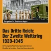 Das Dritte Reich: Der Zweite Weltkrieg 1939-1945, Kopiervorlagen, 7. bis 10. Klasse