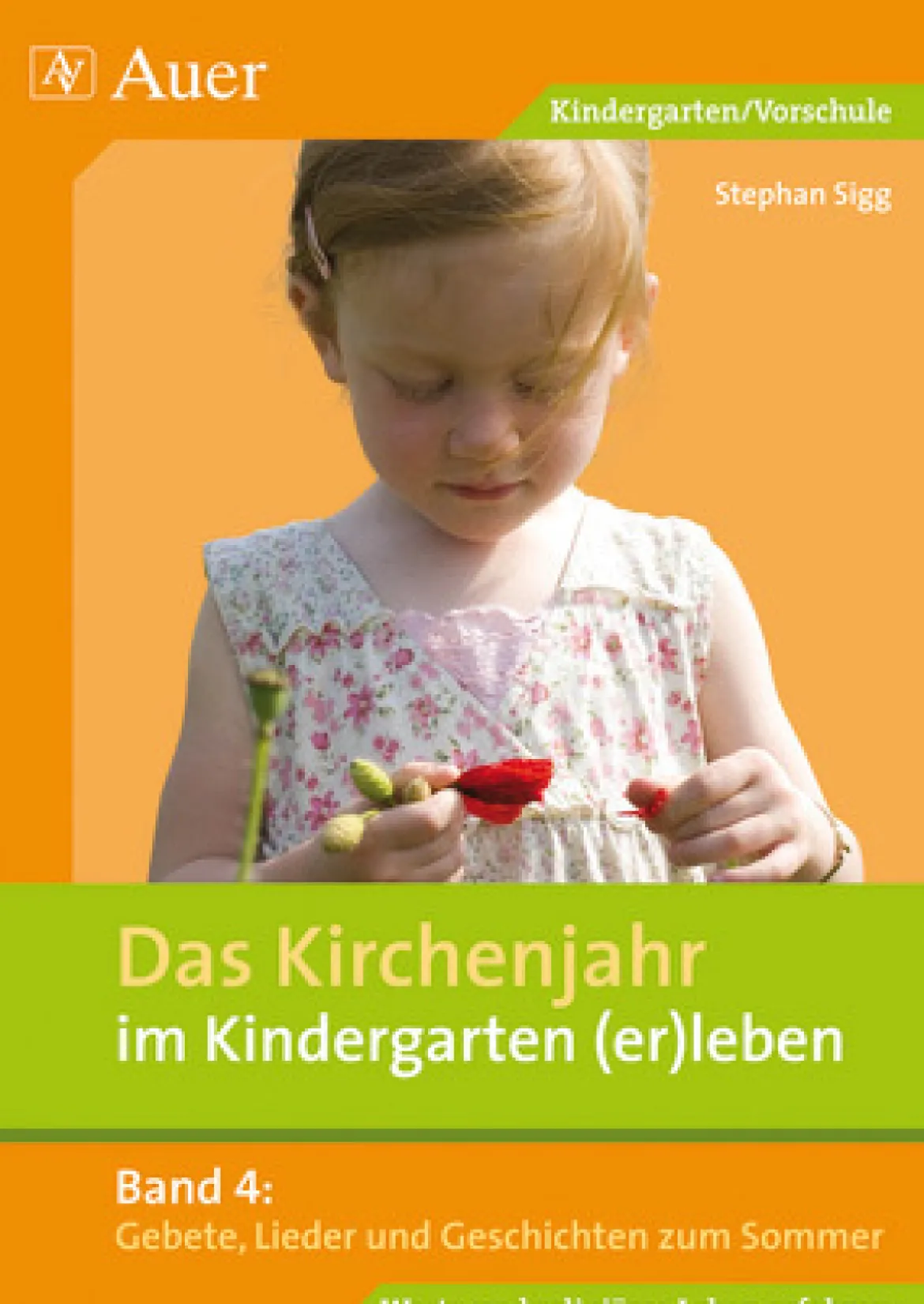 Das Kirchenjahr im Kindergarten (er)leben, Band 4