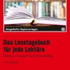 Das Lesetagebuch für jede Lektüre, Kopiervorlagen, 5. bis 10. Klasse