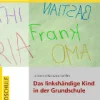 Das linkshändige Kind in der Grundschule