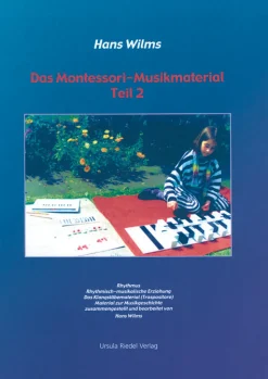 Das Montessori-Musikmaterial Teil 2, Buch
