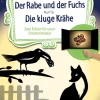 Das Schattentheater - Der Rabe und der Fuchs, Heft, ab 5 Jahre