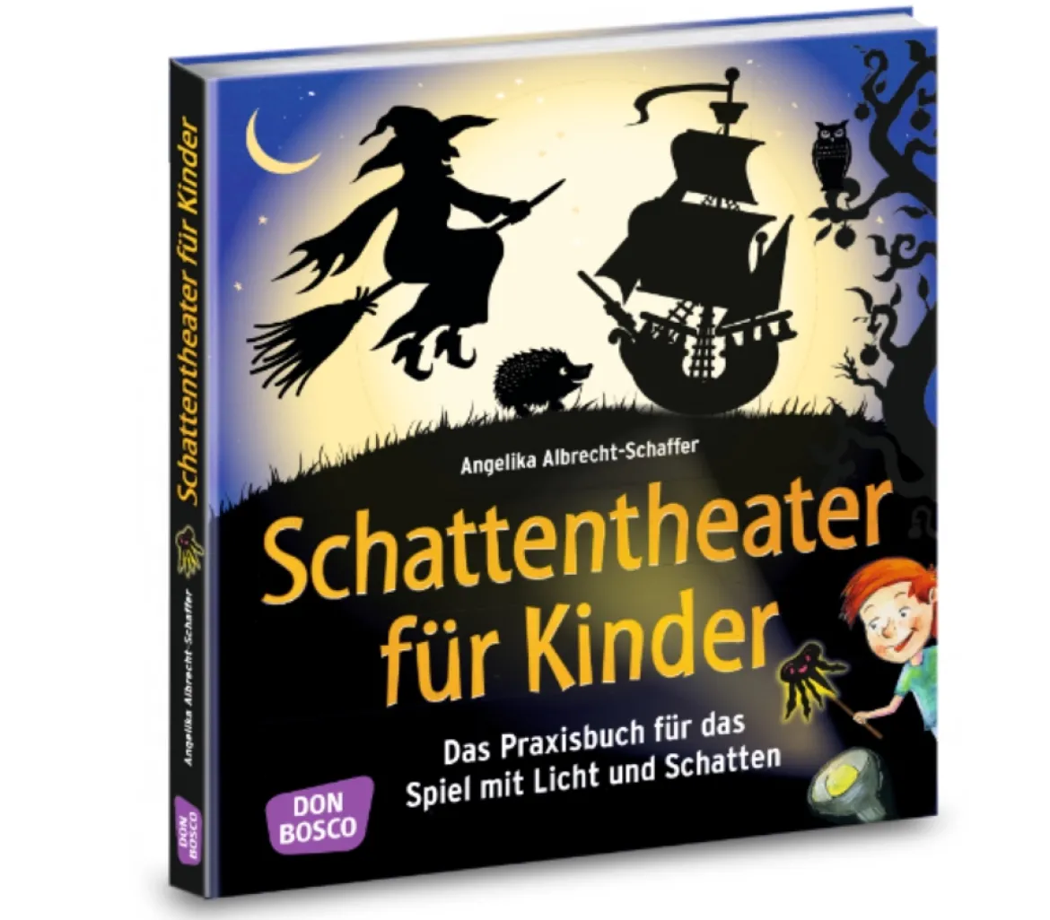 Das Schattentheater Praxisbuch, 4-10 Jahre