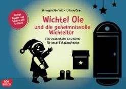 Das Schattentheater - Wichtel Ole und die geheimnisvolle Wichteltür, ab 3 Jahre