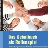 Das Schulbuch als Rollenspiel, Buch, Klasse 5-10