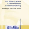 Das Usher-Syndrom ? eine erworbene Hörsehbehinderung