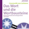 Das Wort und die Wortbausteine