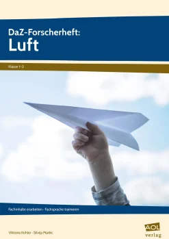 DaZ-Forscherheft: Luft, ab 6 Jahre