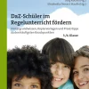 DaZ-Schüler im Regelunterricht fördern Klasse 3+4