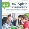 40 DaZ - Spiele für Jugendliche, Buch, 5. bis 13. Klasse