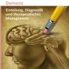 Demenz - Einteilung, Diagnostik und therapeutisches Management, Buch