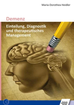 Demenz - Einteilung, Diagnostik und therapeutisches Management, Buch