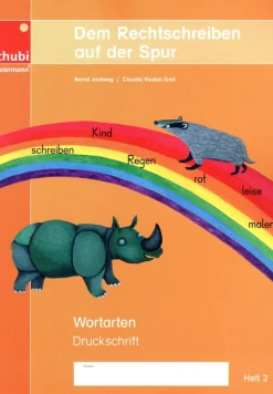 Dem Rechtschreiben auf der Spur Heft 2, 6-9 Jahre