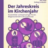 Der Jahreskreis im Kirchenjahr