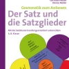 Der Satz und die Satzglieder