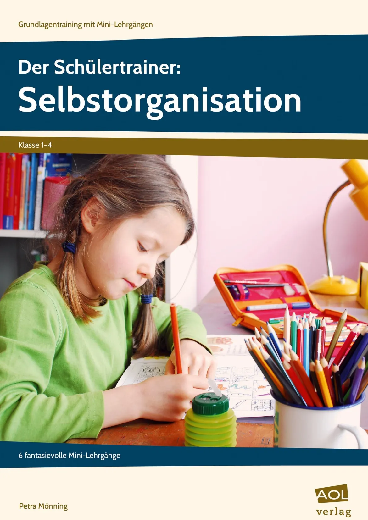 Der Schülertrainer: Selbstorganisation, Buch, 1.-4. Klasse