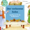Der verlorene Sohn. Spielfiguren für die Erzählschiene, Heft, ab 2 Jahre