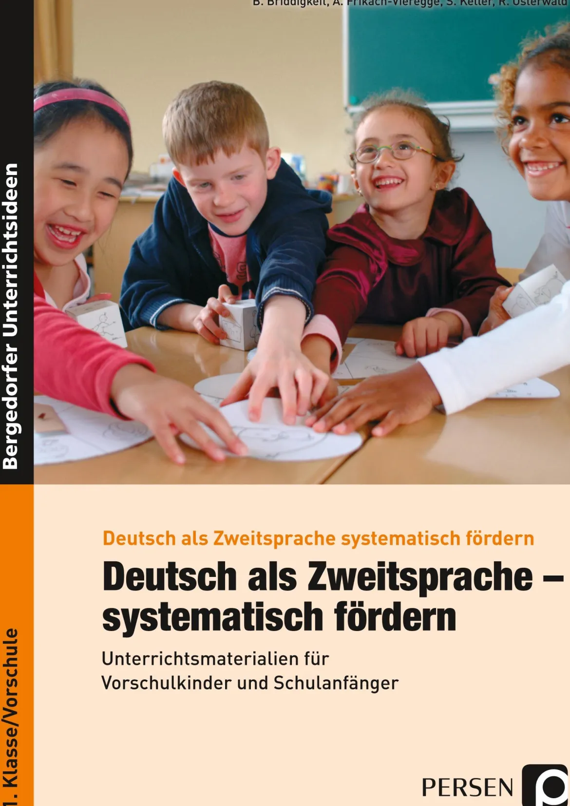 Deutsch als Zweitsprache - systematisch fördern