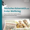 Deutsches Kaiserreich und Erster Weltkrieg