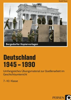 Deutschland 1945 - 1990, Kopiervorlagen, 7. bis 10. Klasse