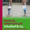 Deutschunterricht auf Schulhof & Co. Klasse 5-6