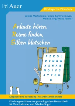 Diagnose und Förderung im Schriftspracherwerb, Anlaute hören, Reime finden, Silben klatschen