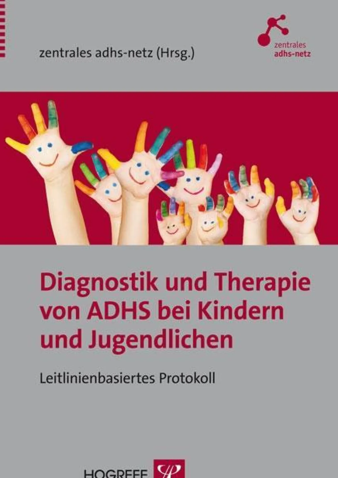 Diagnostik und Therapie von ADHS bei Kindern und Jugendlichen, Buch