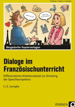 Dialoge im Französischunterricht - 1./2. Lernjahr, Kopiervorlagen, 5. und 6. Klasse