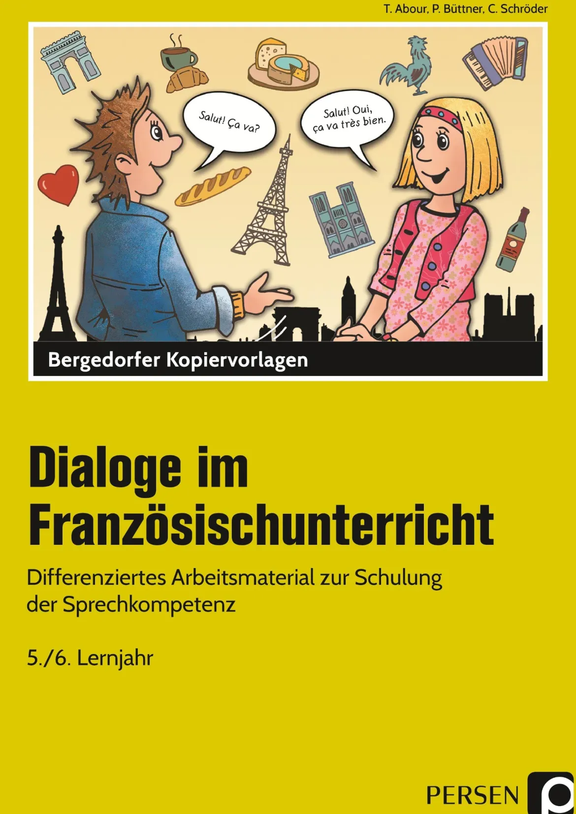Dialoge im Französischunterricht - 5./6. Lernjahr, 9. und 10. Klasse
