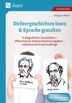 Dichtergeschichten lesen & Sprache gestalten