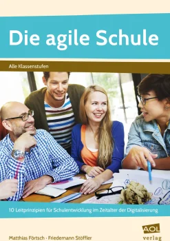 Die agile Schule, Buch, Alle Klassenstufen