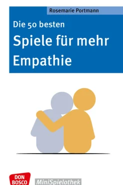 Die 50 besten Spiele für mehr Empathie, Buch, 4-10 Jahre