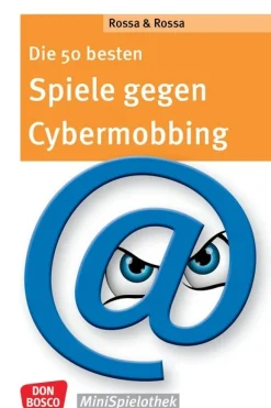Die 50 besten Spiele gegen Cybermobbing, Buch, 10-13 Jahre