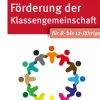 Die 50 besten Spiele zur Förderung der Klassengemeinschaft für 8- bis 12-Jährige