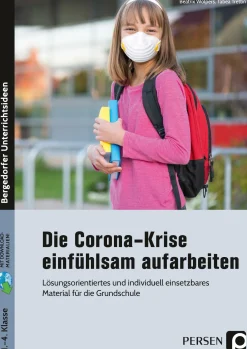 Die Corona-Krise einfühlsam aufarbeiten, Buch, Klasse 1-4