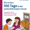 Die ersten 100 Tage in der weiterführenden Schule