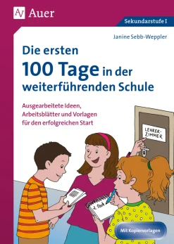 Die ersten 100 Tage in der weiterführenden Schule