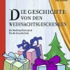 Die Geschichte von den Weihnachtsgeschenken