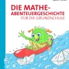 Die Mathe-Abenteuergeschichte für die Grundschule