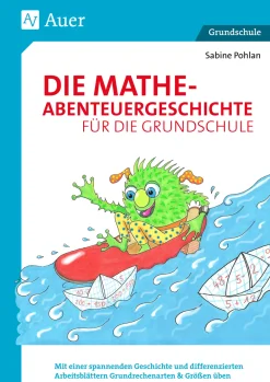 Die Mathe-Abenteuergeschichte für die Grundschule