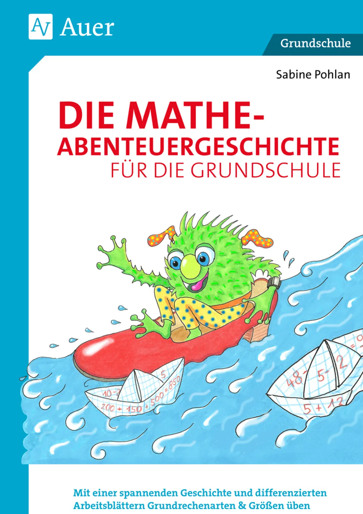 Die Mathe-Abenteuergeschichte für die Grundschule