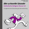 Die schnelle Stunde Katholische Religion Kl. 1-2