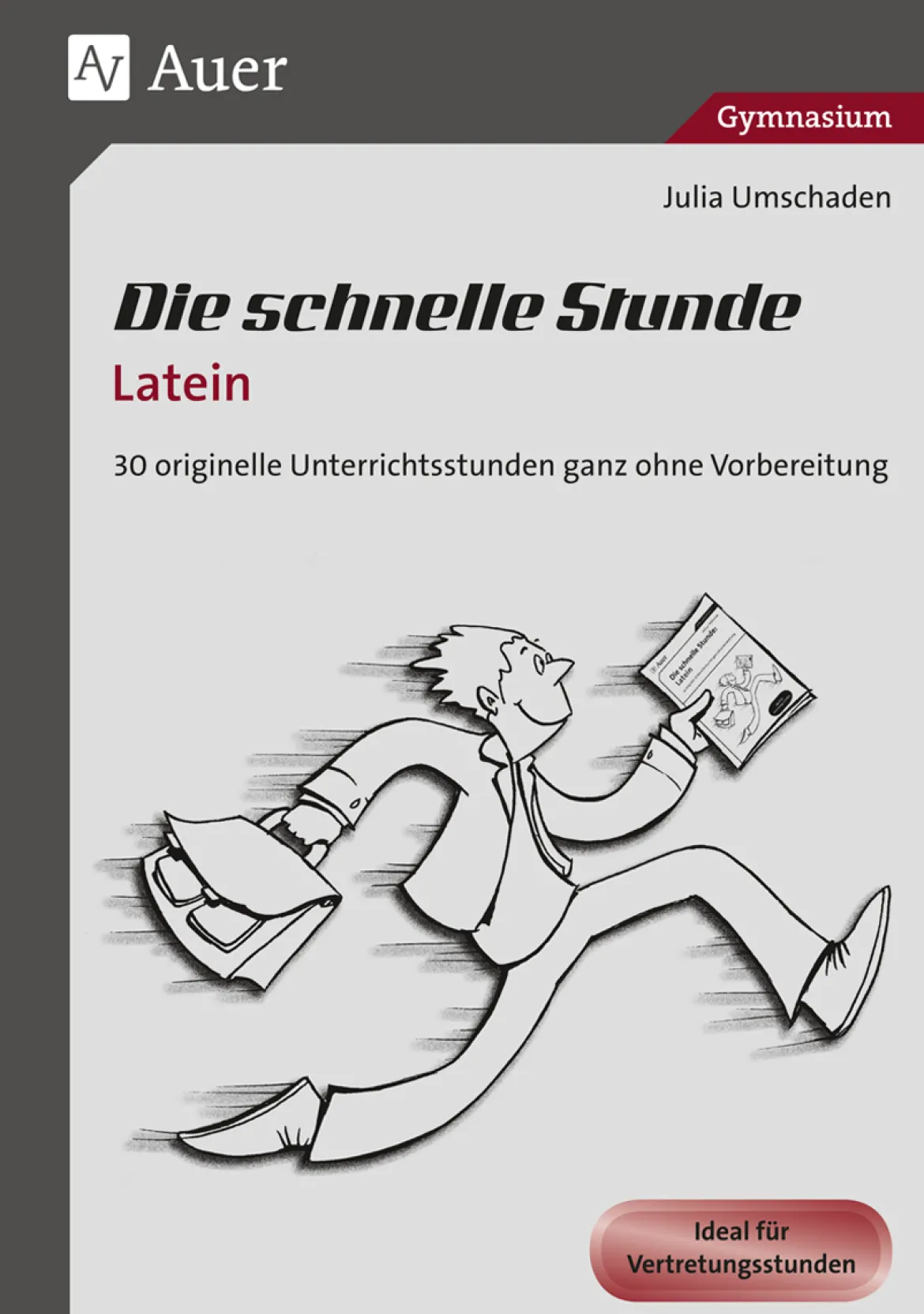 Die schnelle Stunde Latein