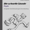 Die Schnelle Stunde Physik