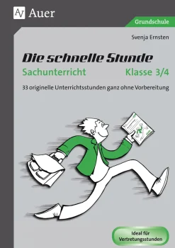Die schnelle Stunde Sachunterricht Klasse 3/4