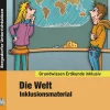 Die Welt - Inklusionsmaterial Erdkunde, Buch inkl. CD, 5.-10. Klasse